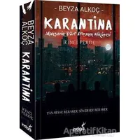 Karantina: İkinci Perde - Beyza Alkoç - İndigo Kitap