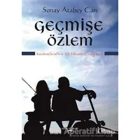 Geçmişe Özlem - Sonay Atabey Can - Sokak Kitapları Yayınları