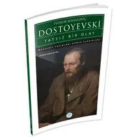 Tatsız Bir Olay - Dostoyevski - Maviçatı (Dünya Klasikleri)