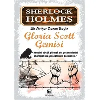 Sherlock Holmes - Gloria Scott Gemisi - Sir Arthur Conan Doyle - Çınaraltı Yayınları