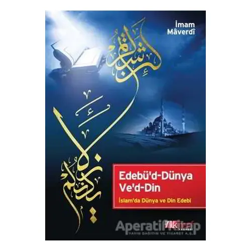 Edebüd-Dünya Ved-Din - İmam Maverdi - İlkharf Yayınevi