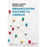 Organizasyon Kültürü ve Liderlik - Peter Schein - The Kitap