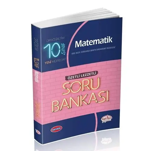 Editör 10.Sınıf Matematik (Özetli Lezzetli) Soru Bankası