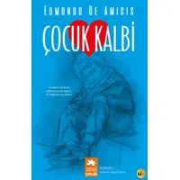 Çocuk Kalbi - Edmondo De Amicis - Eksik Parça Yayınları