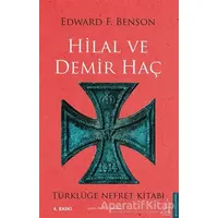 Hilal ve Demir Haç - Edward F. Benson - Destek Yayınları