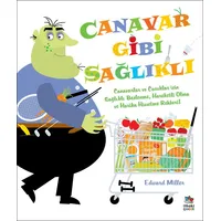 Canavar Gibi Sağlıklı - Edward Miller - İthaki Çocuk Yayınları