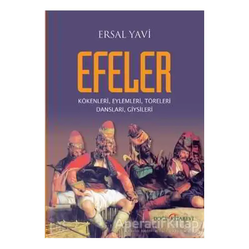 Efeler - Ersal Yavi - Doğu Kitabevi