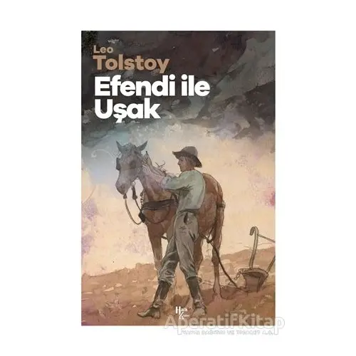 Efendi İle Uşak - Lev Nikolayeviç Tolstoy - Halk Kitabevi