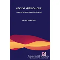 Coase ve Kurumsalcılık - Herbert Hovenkamp - Efil Yayınevi