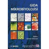 Gıda Mikrobiyolojisi - Kolektif - Efil Yayınevi