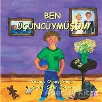 Ben Üçüncüymüşüm - Olcay Güner - Efil Yayınevi