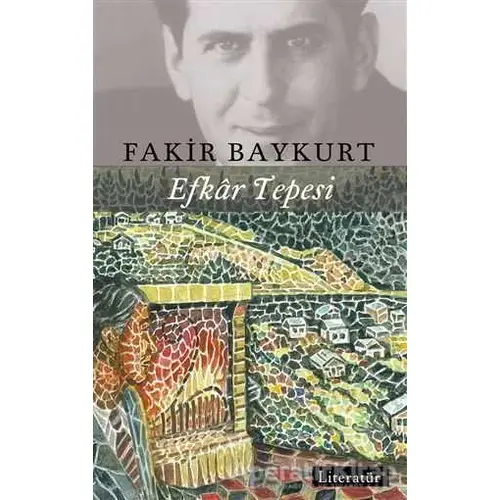 Efkar Tepesi - Fakir Baykurt - Literatür Yayıncılık