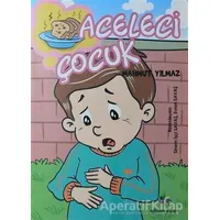 Aceleci Çocuk - Mahmut Yılmaz - Eğiten Kitap