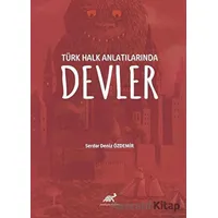 Türk Halk Anlatılarında Devler - Serdar Deniz Özdemir - Paradigma Akademi Yayınları