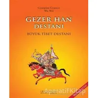 Gezer Han Destanı (Resimli Kitap) - Gyanpian Gyamco - Canut Yayınları