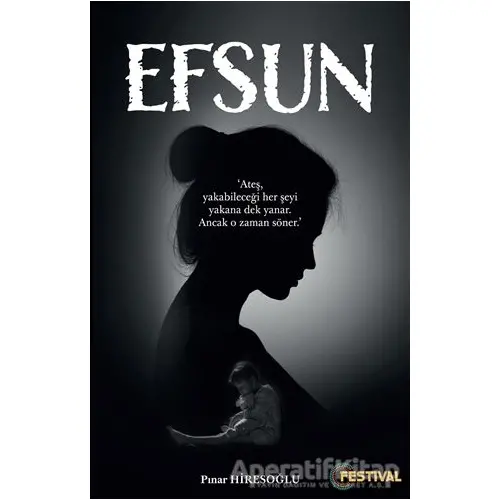 Efsun - Pınar Hiresoğlu - Festival Yayıncılık