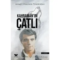 Kahramanım Çatlı - Ahmet Haldun Terzioğlu - Efsus Yayınları