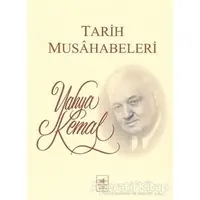 Tarih Musahabeleri - Yahya Kemal Beyatlı - İstanbul Fetih Cemiyeti Yayınları