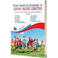 Otizm Spektrum Bozukluğu ve Sosyal Beceri Öğretimi - Kolektif - Eğiten Kitap