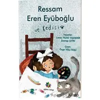 Ressam Eren Eyüboğlu ve Kedisi - Cansu Yıldız Taşdemir - Eğiten Kitap