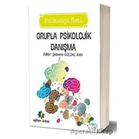 Grupla Psikolojik Danışma - Kolektif - Eğiten Kitap