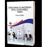 Sorgulamaya Ve Araştırmaya Dayalı Eğitim Modeli (Sadem) - Ali Rıza Erdem - Eğiten Kitap