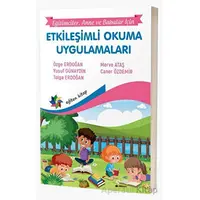Etkileşimli Okuma Uygulamaları Eğitimciler, Anne – Babalar İçin - Özge Erdoğan - Eğiten Kitap