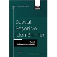 Sosyal, Beşeri ve İdari Bilimler Alanında Uluslararası Araştırmalar XXVII