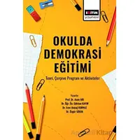 Okulda Demokrasi Eğitimi - Asım Arı - Eğitim Yayınevi - Bilimsel Eserler