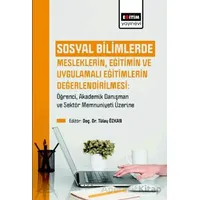 Sosyal Bilimlerde Mesleklerin, Eğitimin Ve Uygulamalı Eğitimlerin Değerlendirilmesi