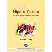 Haydi Hipnoz Yapalım - Tahir Özakkaş - Psikoterapi Enstitüsü