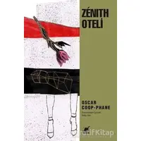 Zenith Oteli - Oscar Coop-Phane - Ayrıntı Yayınları
