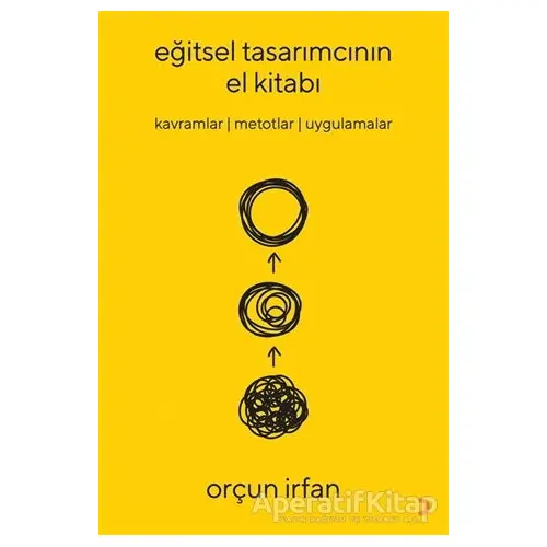 Eğitsel Tasarımcının El Kitabı - Orçun İrfan - Cinius Yayınları