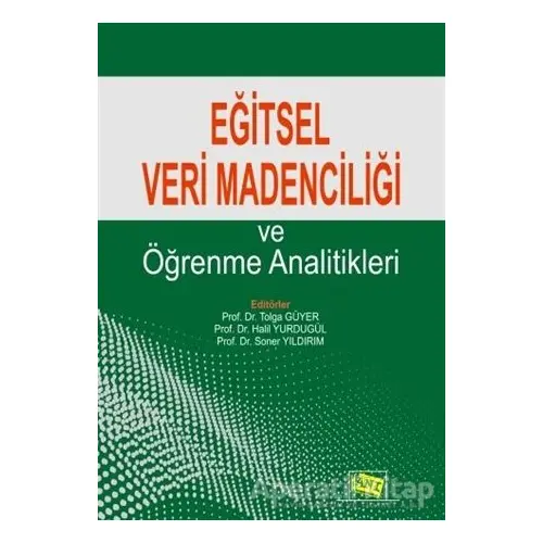 Eğitsel Veri Madenciliği ve Öğrenme Analitikleri - Soner Yıldırım - Anı Yayıncılık