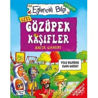 Gözüpek Kaşifler - Anita Ganeri - Eğlenceli Bilgi Yayınları