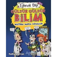 Güldür Güldür Bilim - Kadir Demircan - Eğlenceli Bilgi Yayınları