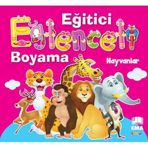 Eğlenceli Bilgili Boyama - Hayvanlar - Ema Kitap