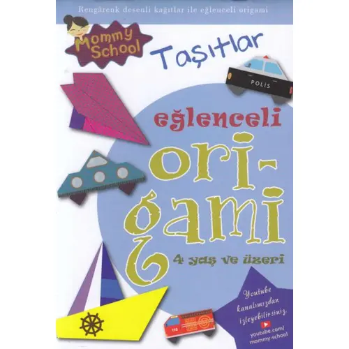 Eğlenceli Origami - Taşıtlar - Hyojung Jun - Timo Yayıncılık