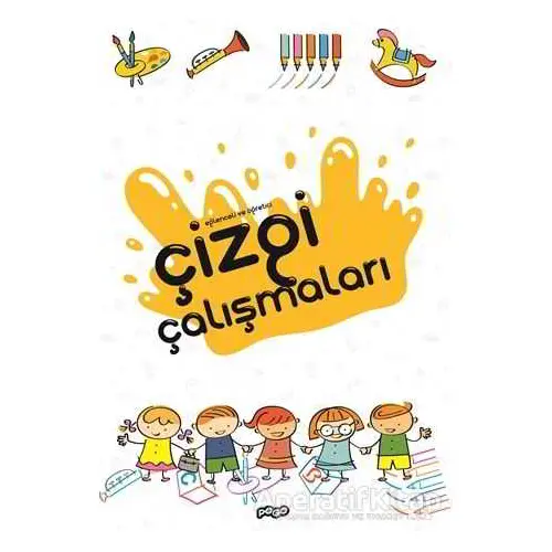 Eğlenceli ve Öğretici Çizgi Çalışmaları - Kolektif - Pogo Çocuk