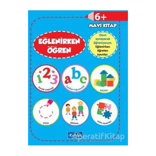 Eğlenirken Öğren Mavi Kitap - Kolektif - Parıltı Yayınları