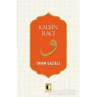 Kalbin İlacı - İmam Gazali - Ehil Yayınları