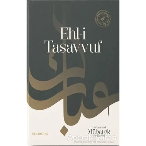 Ehl-i Tasavvuf - Muhammed Mübarek Elhüseyni - Semerkand Yayınları