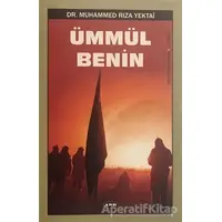 Ümmül Benin - Muhammed Rıza Yektai - Asr Yayınları