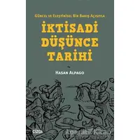 Güncel ve Eleştirisel Bir Bakış Açısıyla İktisadi Düşünce Tarihi