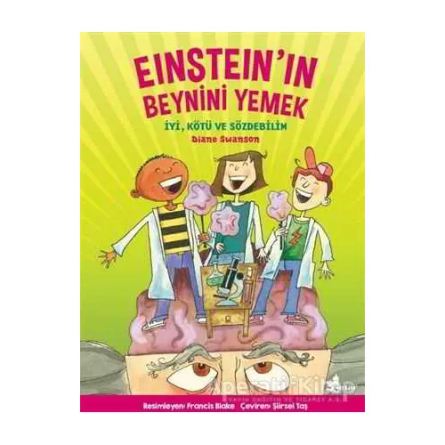 Einstein’ın Beynini Yemek - Diane Swanson - Çınar Yayınları