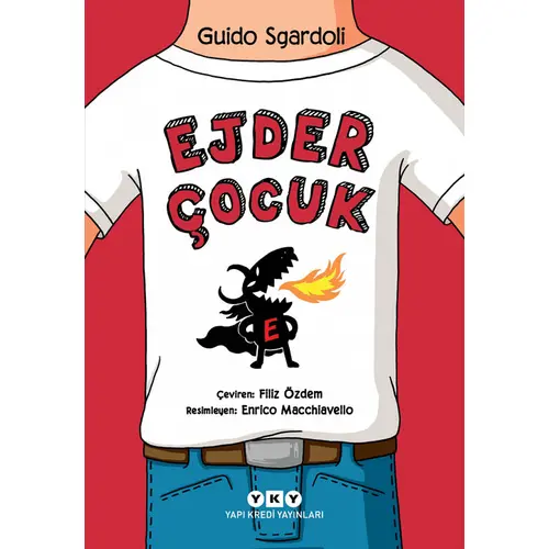 Ejder Çocuk - Guido Sgardoli - Yapı Kredi Yayınları