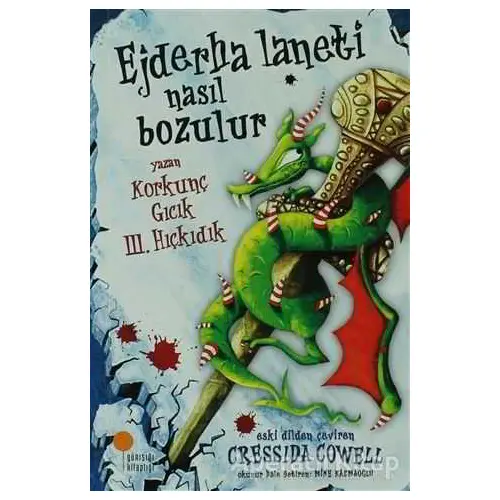 Ejderha Laneti Nasıl Bozulur - Cressida Cowell - Günışığı Kitaplığı