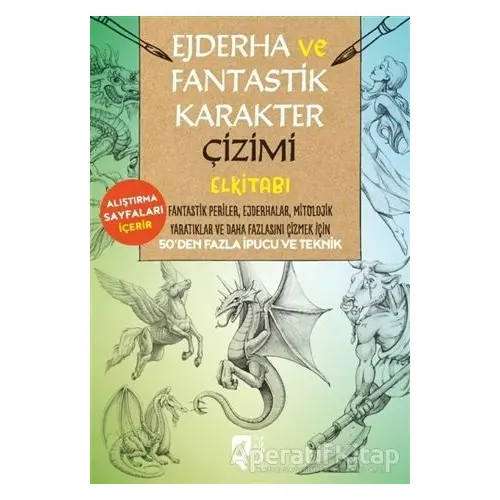 Ejderha ve Fantastik Karakter Çizimi Elkitabı - Bob Berry - HayalPerest Kitap