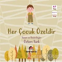 Her Çocuk Özeldir - Özlem Türk - Ekinoks Yayın Grubu