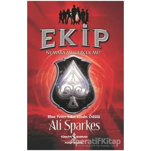 Ekip - Ali Sparkes - İş Bankası Kültür Yayınları